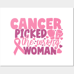 cancer picked the wrong woman Posters and Art